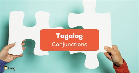 nag uugnay synonym|Tagalog/Conjunctions .